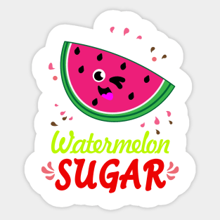 Watermelon Sugar Sticker